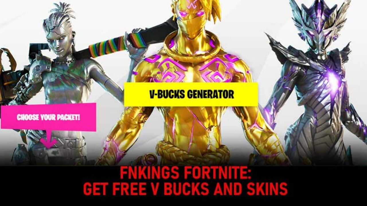 Fnkings Fortnite V Bucks Generator Get Free V Bucks Skins