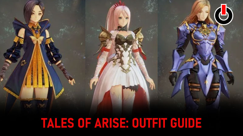 Tales of Arise Outfits Guide