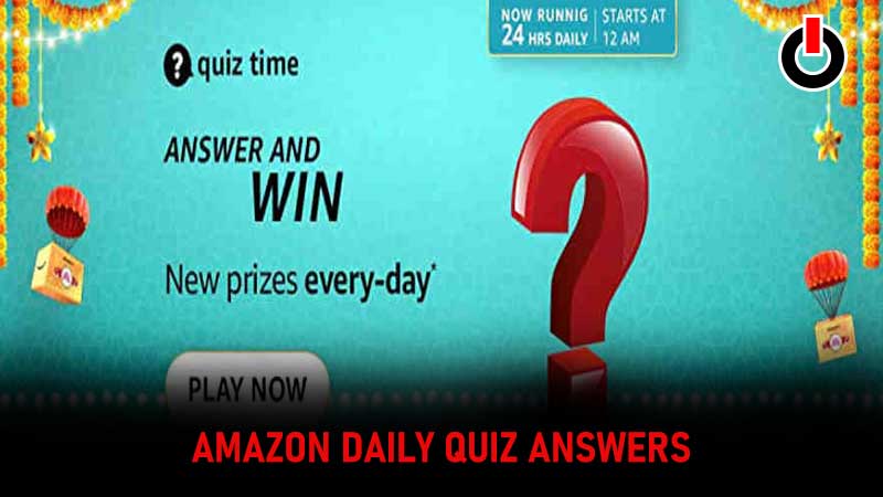 Amazon Daily Quiz Answers