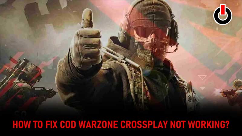 COD Warzone Crossplay not working fix