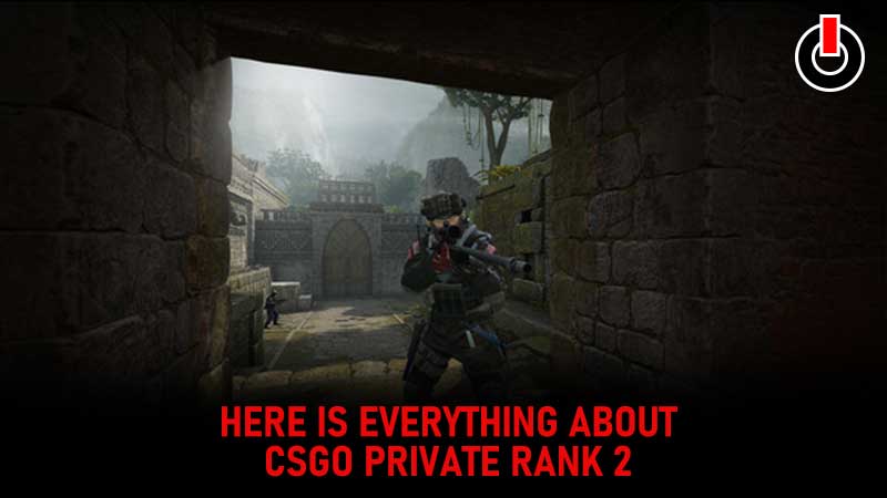 Csgo Private rank 2