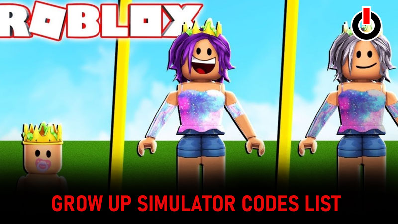 Roblox Grow Up Simulator Codes