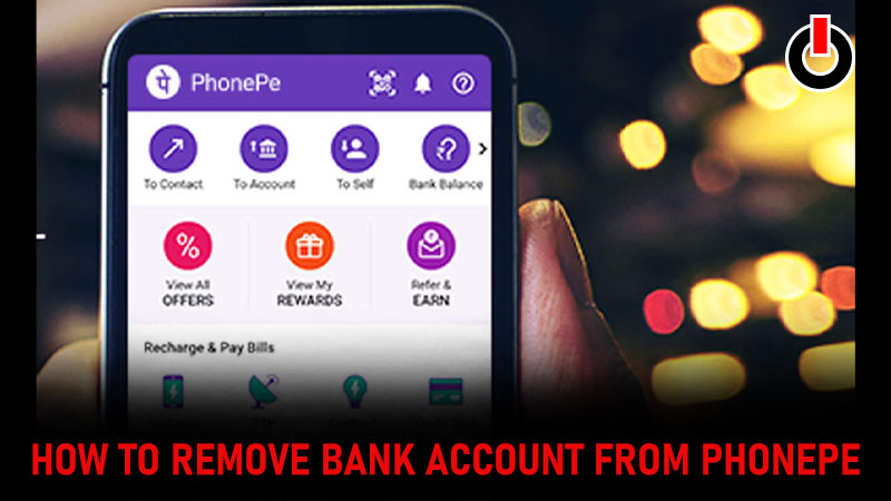 how to remove bank account from PhonePe