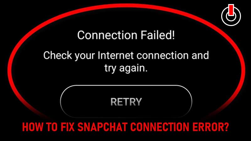 Snapchat connection error
