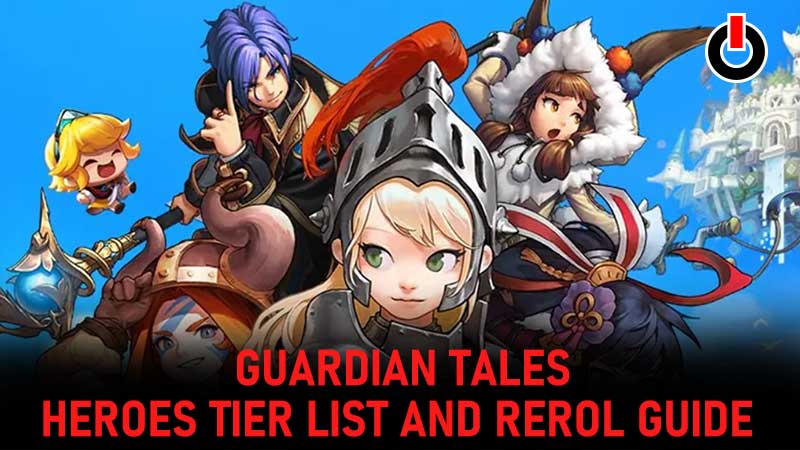guardian tales tier list