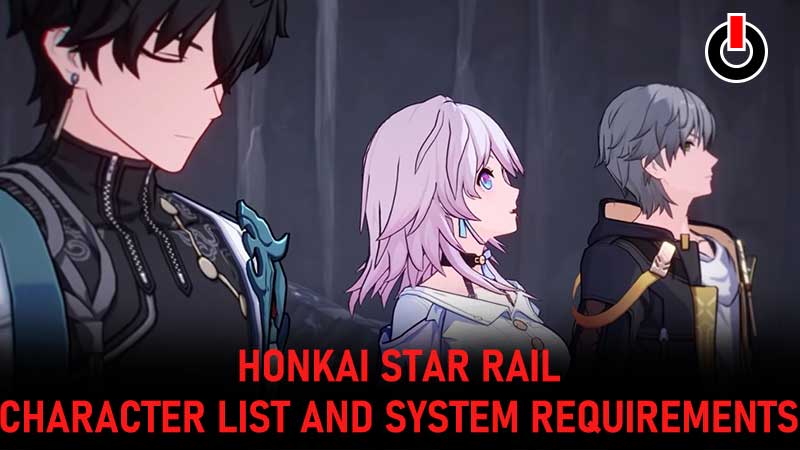 honkai: star rail requirements