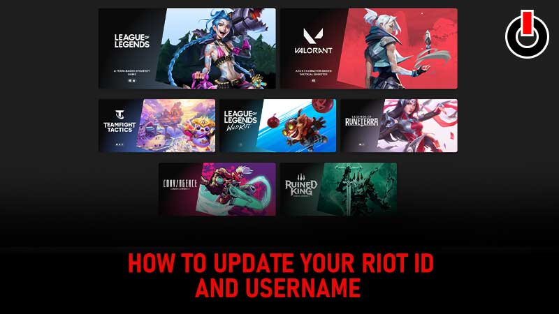 How To Change Riot ID & Username In 2022?
