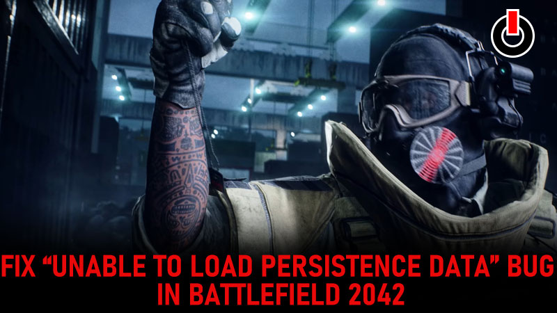 unable to load persistent data battlefield 2042