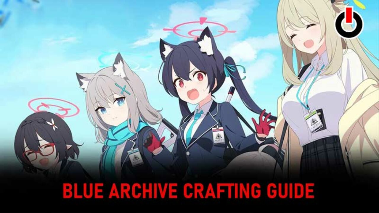 Blue Archive crafting guide – Blue Archive crafting priority, materials,  nodes, and more