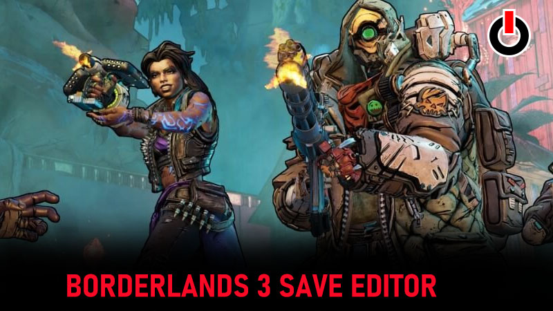 borderlands 3 save editor