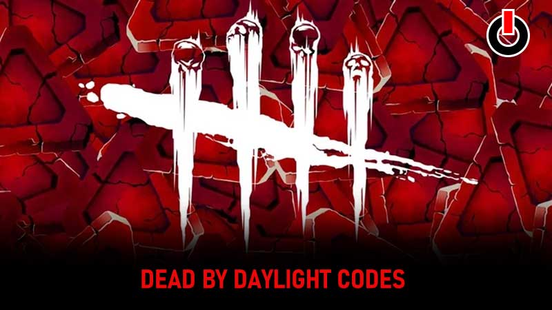 Dead by Daylight Codes 2021