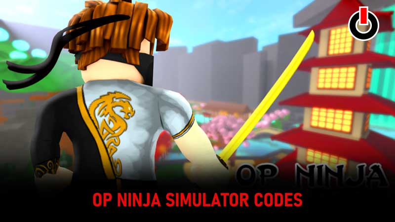 Codes In Op Ninja Simulator