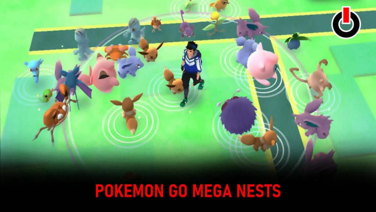 Mega Nests In Pokemon Go (2022): Everything You Need To Know