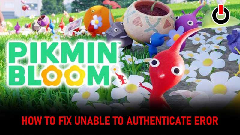 Pikmin Bloom Unable to Authenticate Failed to login error