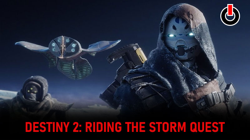 destiny 2 riding the storm quest