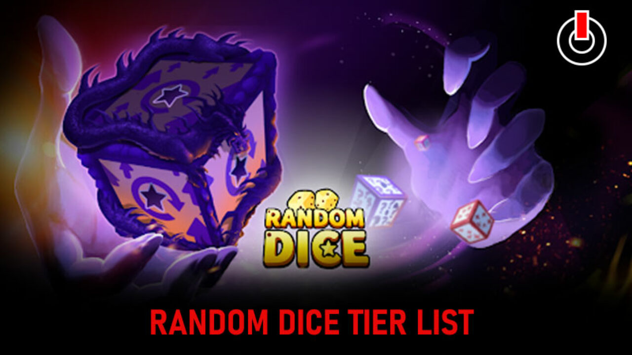 Random Dice Tier List 2022 : r/randomdice