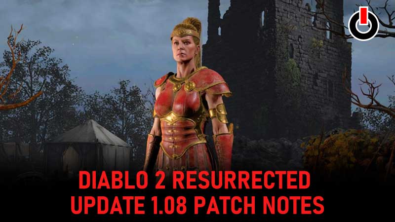 Diablo 2 resurrected patch notes