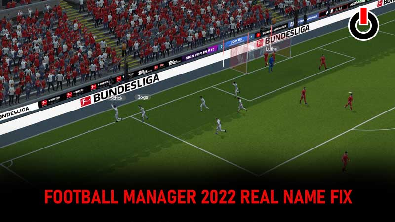 Football Manager 2022 Real Name Fix Mod For FM22