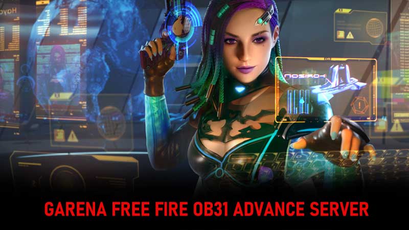 Free Fire OB31 Advance Server: How To Join, Registration Process, Etc
