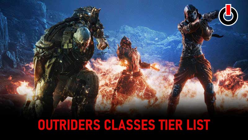 Outriders Classes Tier List: Ranking All Class Builds