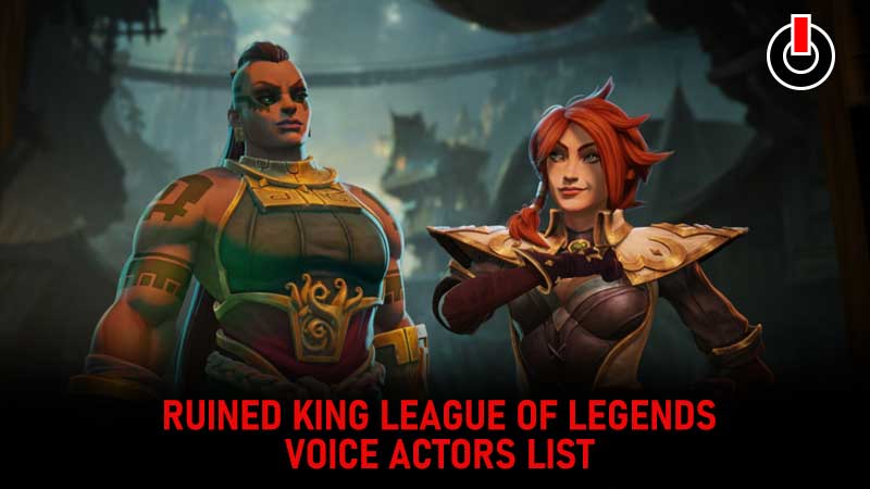 Ruined King A League Of Legends Story Voice Actors List 2021