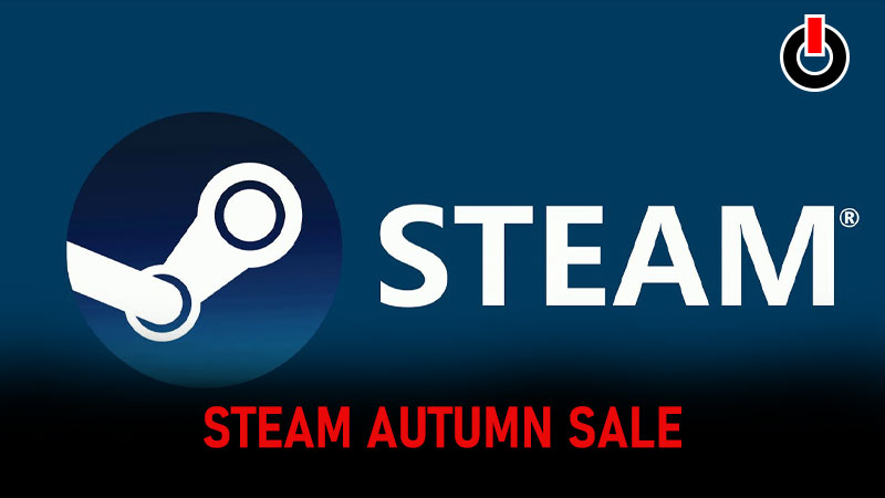 Steam Autumn Sale - Best Deals, Discounts & Free Games