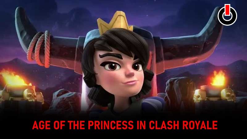 Age-Of-The-Princess-In-Clash-Royale