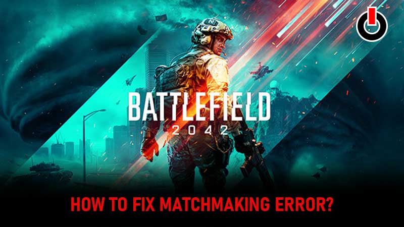 BF2042 Matchmaking Error Fix