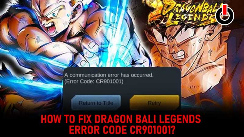 Dragon Ball Legends Error CR 901001 Fix