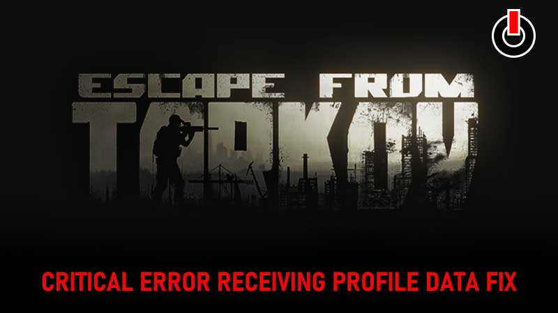 Escape-From-Tarkov-Critical-Error-Receiving-Profile-Data-Fix