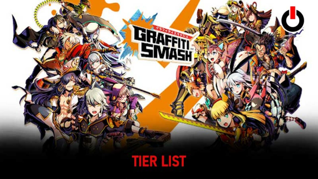 Graffiti Smash Tier List & Reroll Guide Tier List 