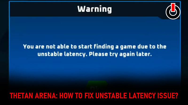 Thetan Arena Unstable Latency issue fix