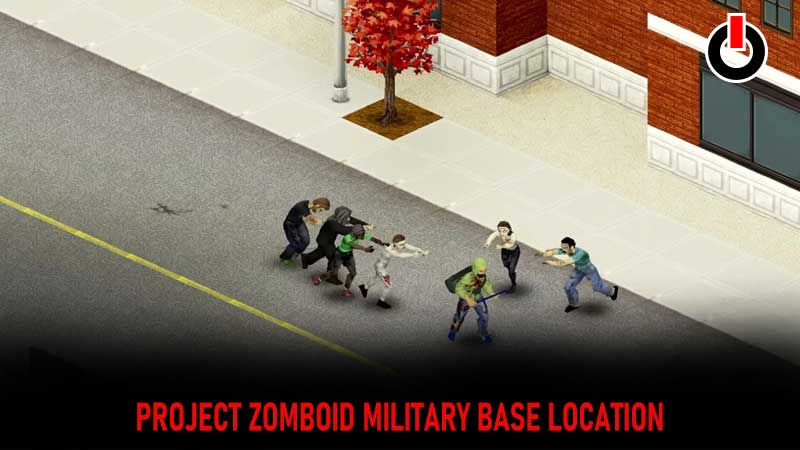 Project-Zomboid-Military-Base-Location