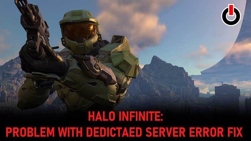 Many players are getting black screens or "There was a problem with the dedicated server" error in Halo Infinite, here's how to fix the issue