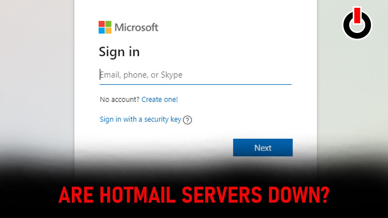 Hotmail Server Down - How To Fix Outlook Mail Connectivity Error?
