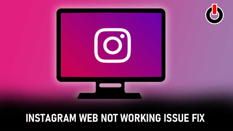 Instagram Web Not Working Fix