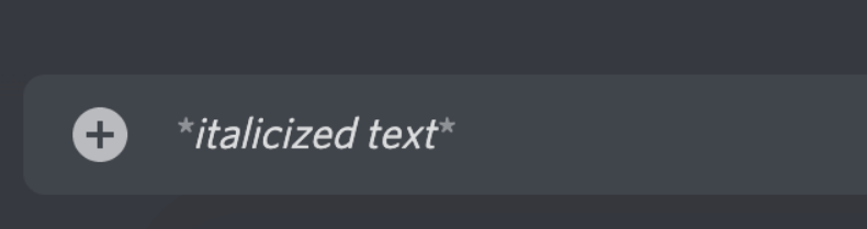 Discord: How To Use Italics On Text?