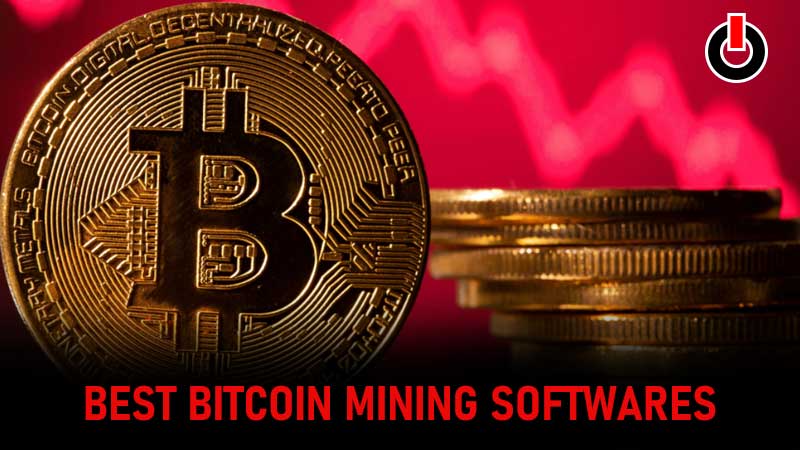 Best Bitcoin Mining Softwares