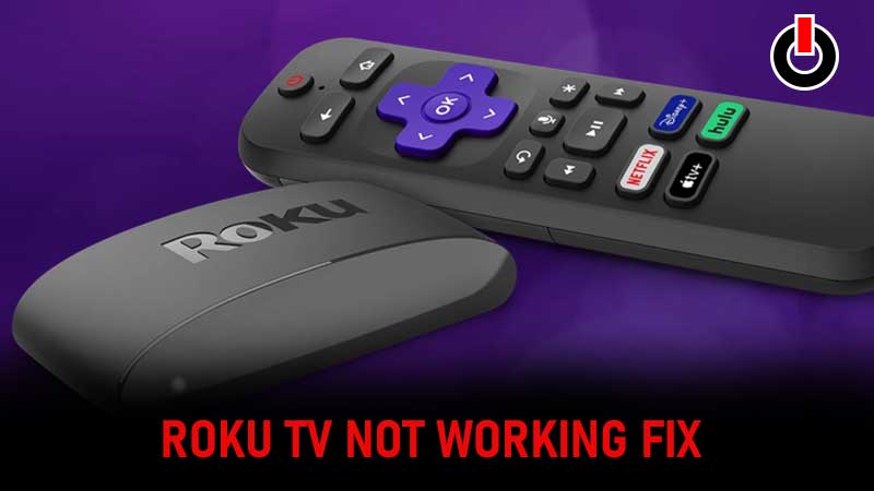 Roku Tv Not Working