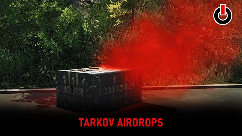 Tarkov-Airdrops