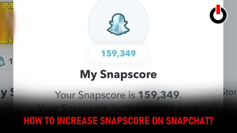 Increase Snapscore On Snapchat
