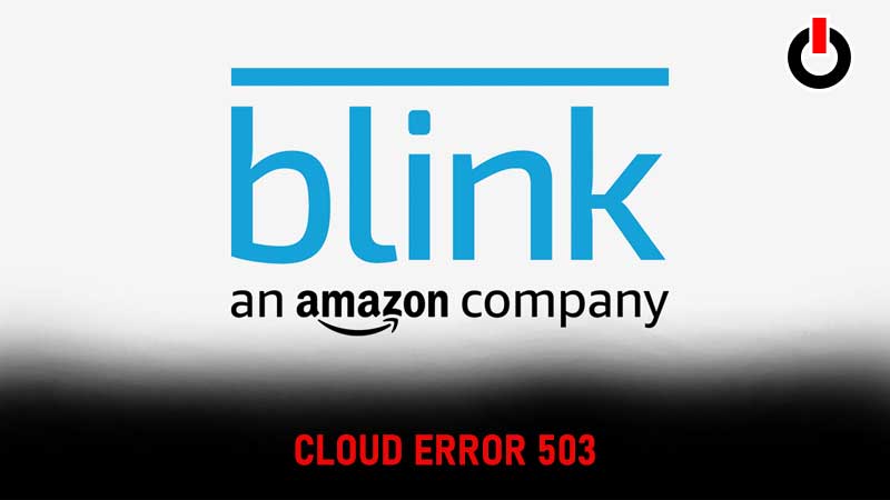 Blink-Cloud-Error-503