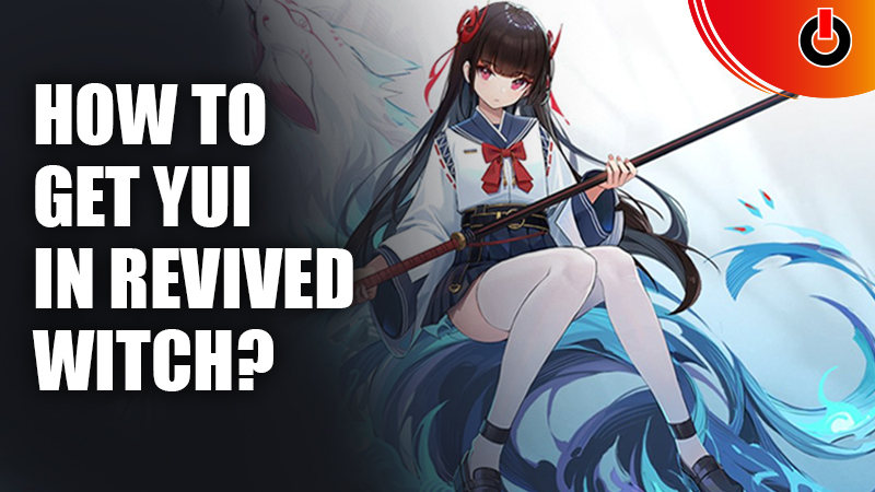 How-To-Get-Yui-In-Revived-Witch