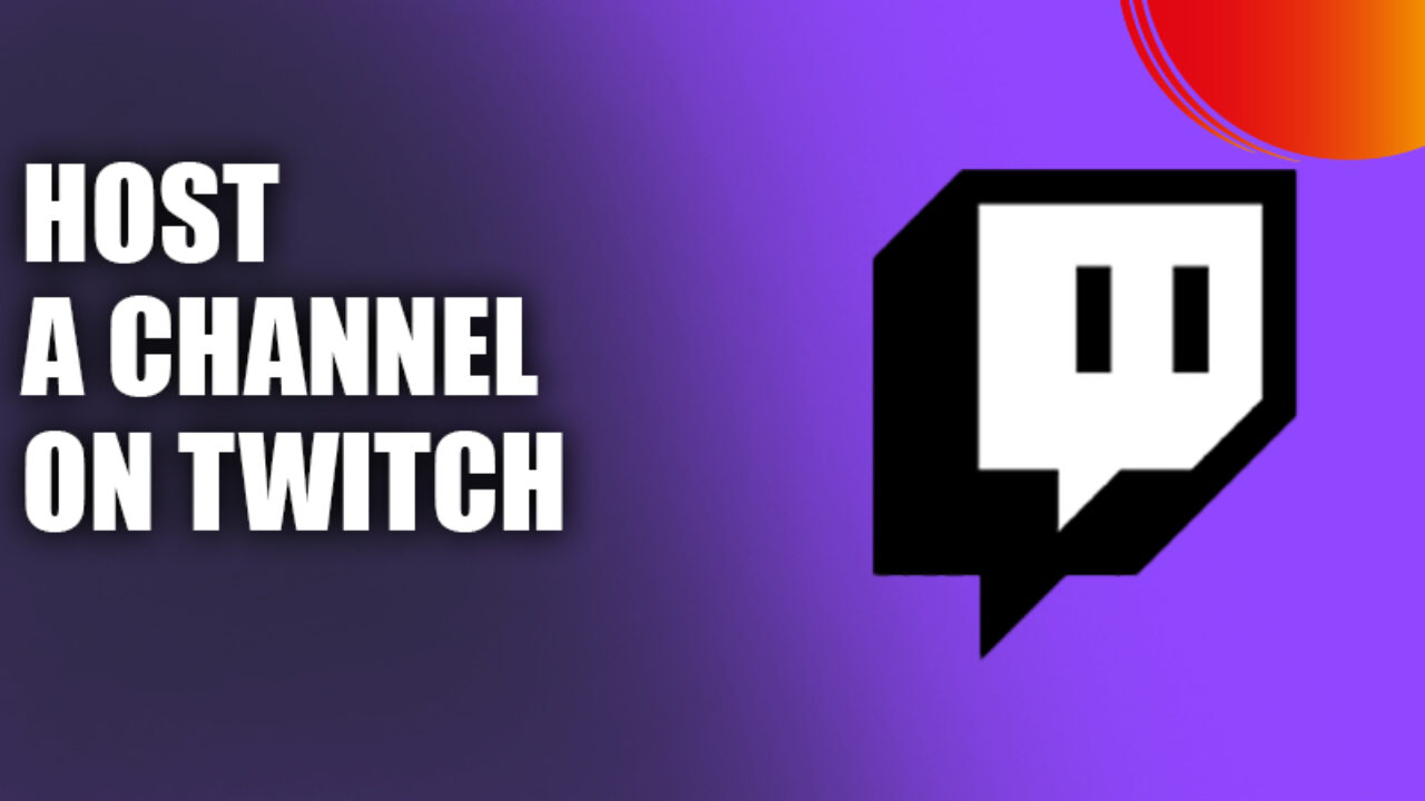 How To Host A Channel On Twitch