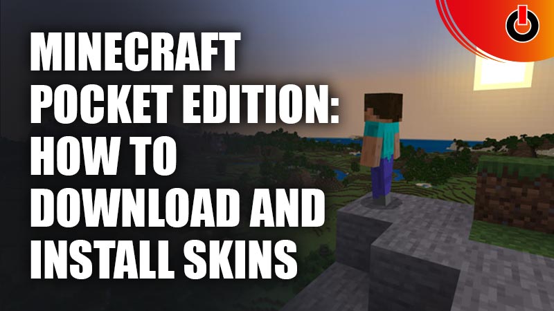 Minecraft Pocket Edition: How to Download and Install Skins