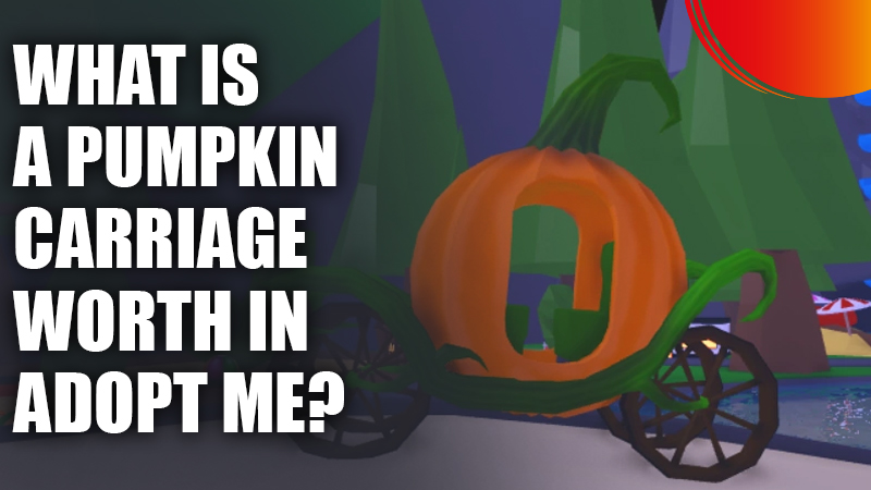 Pumpkin-Carriage-Worth-In-Adopt-Me
