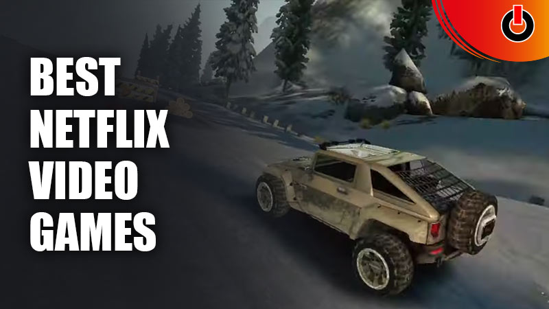 Best Netflix Video Games