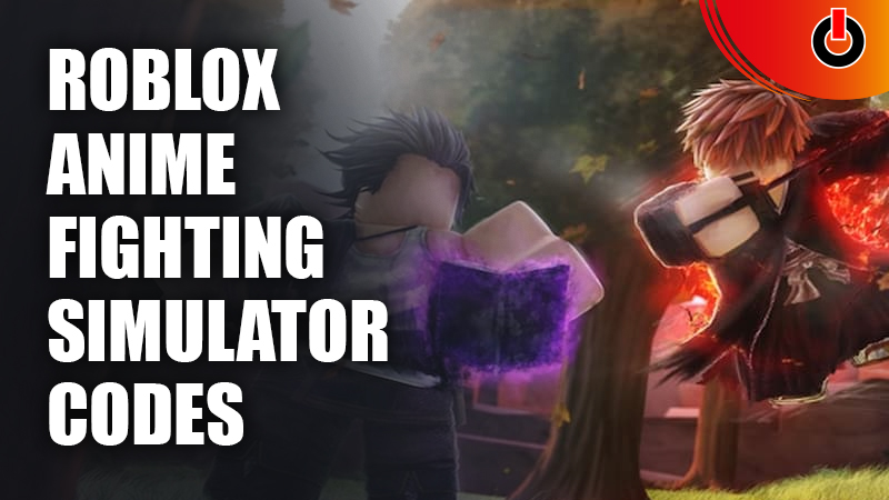 Anime Fighting Simulator Codes May