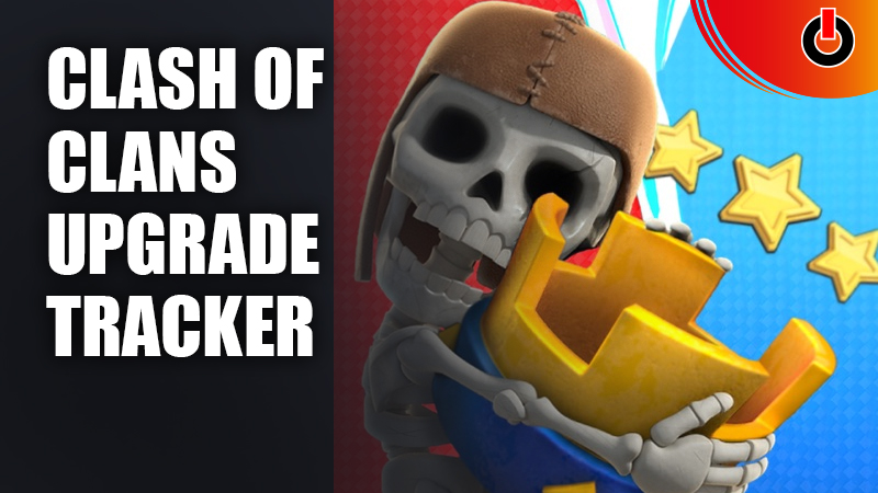 Clash Of Clans Upgrade Tracker