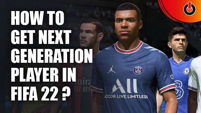 Next Generation player FIFA 22